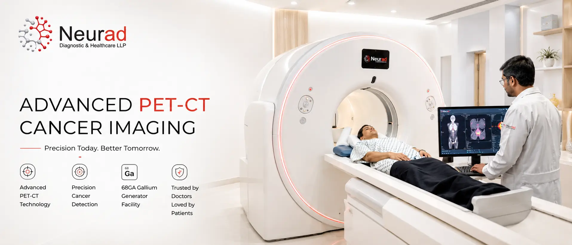 Advanced PET-CT Cancer imaging at Neurad Diagnostic & Healthcare LLP